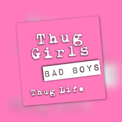 Bad Boys 專輯 Thug Life/Gallego