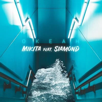 Океан (feat. Diamond) 專輯 Mikita