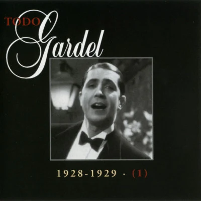 La Historia Completa De Carlos Gardel - Volumen 8 专辑 Carlos Gardel