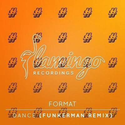 Dance (Funkerman Remix Extended) 專輯 Funkerman/I-Fan