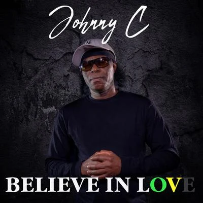 Believe in Love 專輯 Diamond Ortiz/Johnny C/Fingazz