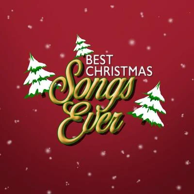 Best Christmas Songs Ever 專輯 Best Christmas Songs