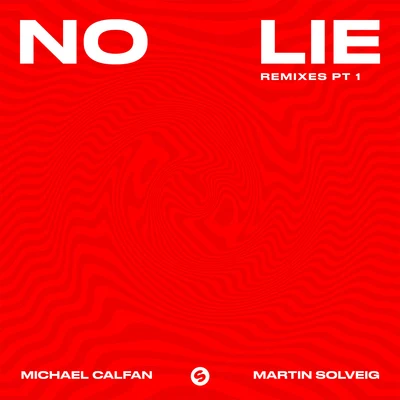 No Lie (Remixes, Pt. 1) 專輯 Michael Calfan