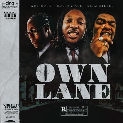 Own Lane (feat. Slim Diesel) 专辑 Ace Hood