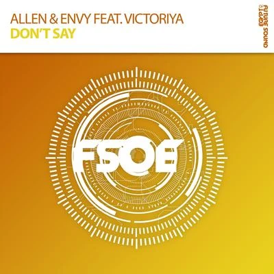 Don&#x27;t Say 专辑 Allen & Envy