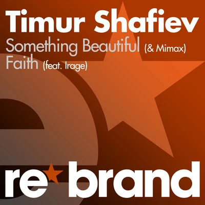 Something BeautifulFaith 專輯 Timur Shafiev