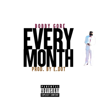 Every Month 专辑 Bobby Gore