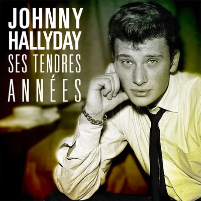 Ses Tendres Anées 专辑 Johnny Hallyday