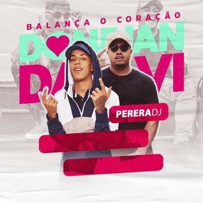 Balança o Coração 专辑 Mc Don Juan