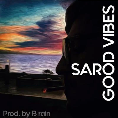 Good Vibes 專輯 Neek/Saro/johan lenox