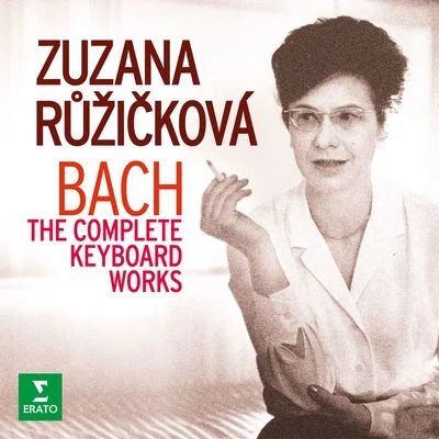 Bach: The Complete Keyboard Works 专辑 Zuzana Ružicková