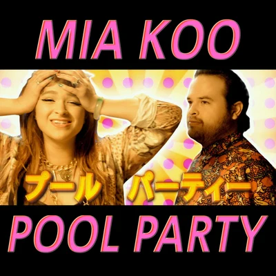 Mia KooNifra Pool Party