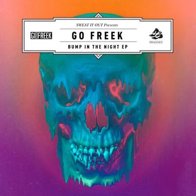 Bump in the Night EP 專輯 Go Freek/IDA fLO