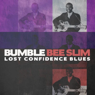 Lost Confidence Blues 專輯 Bumble Bee Slim