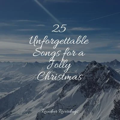 25 Unforgettable Songs for a Jolly Christmas 專輯 Ultimate Christmas Songs