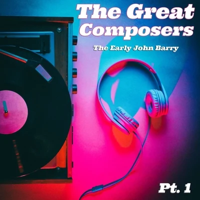 The Great Composers, Pt. 1 專輯 John Barry/Royal Scottish National Orchestra/John Debney