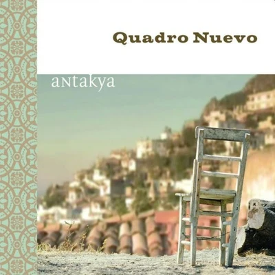 Antakya 專輯 Quadro Nuevo/Cairo Steps