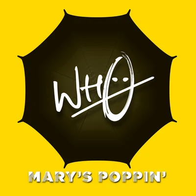 Wh0MistaJamLaura White Mary&#x27;s Poppin&#x27;