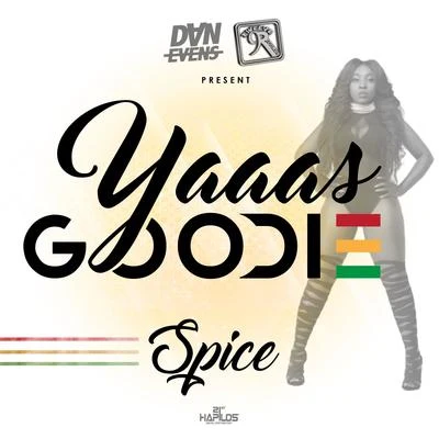 Yaaas Goodie 專輯 Spice