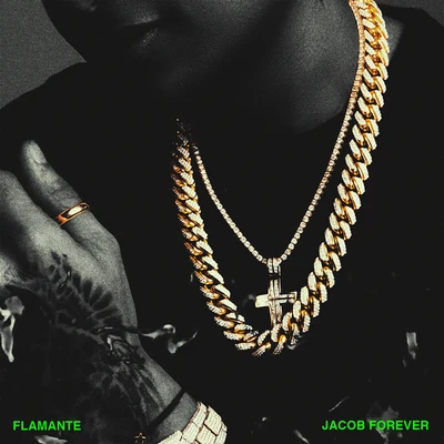 Flamante 专辑 Jacob Forever