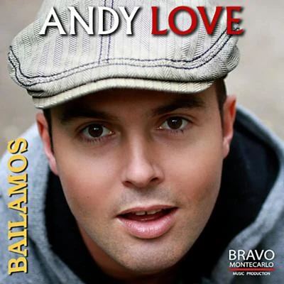 Bailamos 专辑 Andy Love