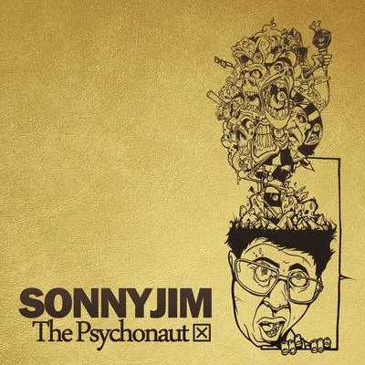 The Psychonaut 专辑 SonnyJim/Cappo/Vandal Savage/Juga-Naut