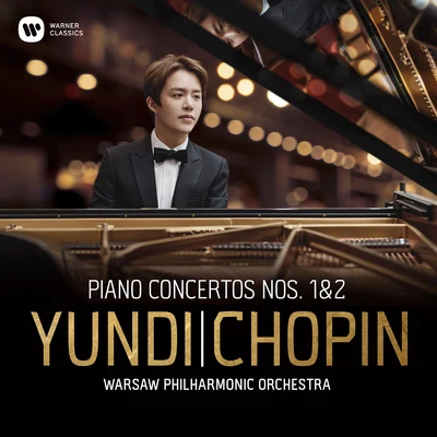 李云迪 Chopin: Piano Concertos Nos 1 & 2