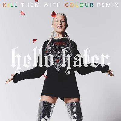 Hello Hater (Kill Them With Colour Remix) 专辑 Earl From Yonder/Kill Them With Colour