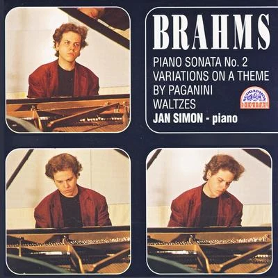 Brahms: Piano Sonata No. 2, Variations on a Theme by Paganini & Valses 專輯 Jan Simon