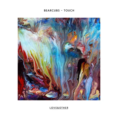 Touch (Remixes) 專輯 Bearcubs/THALA