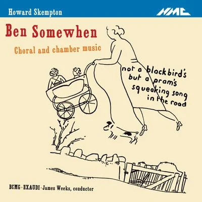 Howard Skempton: Ben Somewhen 專輯 Exaudi Chamber Choir