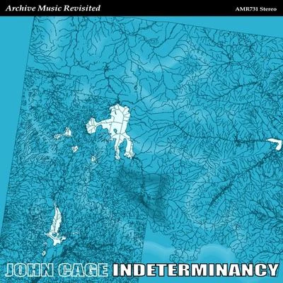 Indeterminancy, Part 1 专辑 John Cage/Gunter Wand/Robert Schumann/Arthur Fiedler/George Feyer