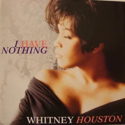 Whitney Houston I Have Nothing