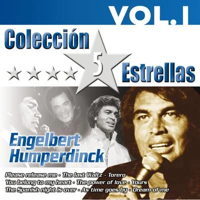 Engelbert Humperdinck Colección 5 Estrellas. Engelbert Humperdinck. Vol. 1