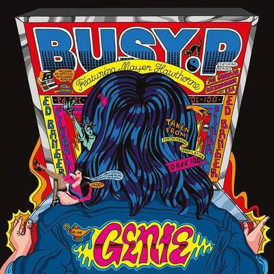 Genie (feat. Mayer Hawthorne) 专辑 Busy P