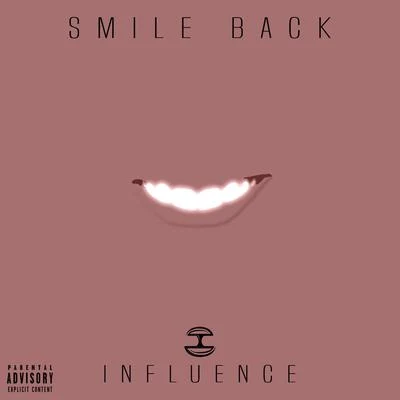 Smile Back 專輯 Influence/Nim/Gh05T/Dj SaN4es/2D Project