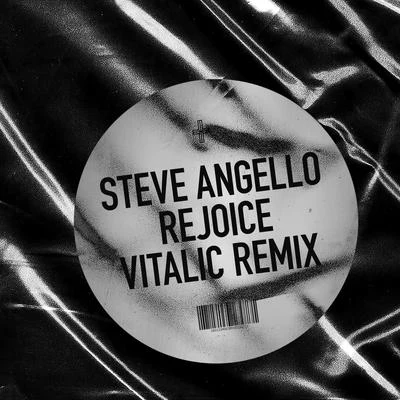 Rejoice (VITALIC Remix) 專輯 Steve Angello