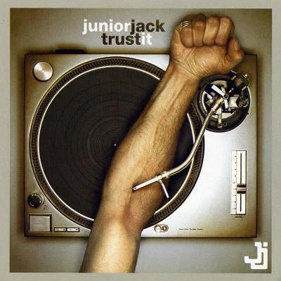 Trust It 專輯 Junior Jack