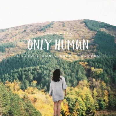 Trademark Only Human