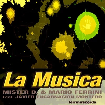 La Musica 专辑 Mister D