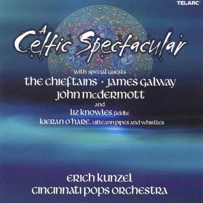 A Celtic Spectacular 專輯 Erich Kunzel