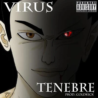 Tenebre 專輯 Virus Turbe