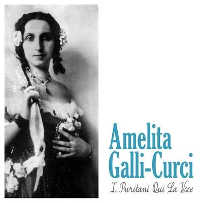 I Puritani Qui La Voce 專輯 Tito Schipa/Amelita Galli-Curci/Victor Orchestra/Rosario Bourdon