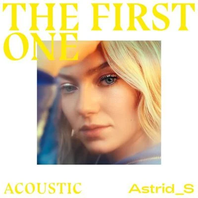 Astrid SCahill The First One (Acoustic)