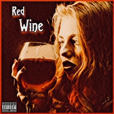 Red Wine (feat. Werdplay) 专辑 Isabella El/Werdplay/Trippy Ja