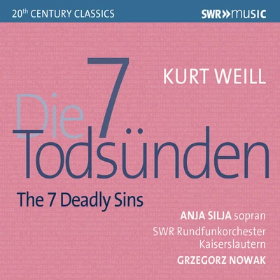 WEILL, K.: 7 Deadly Sins (The)Quodlibet Suite, Op. 9 (Silja, South West German Radio Kaiserslautern Orchestra, G. Nowak) 專輯 Anja Silja