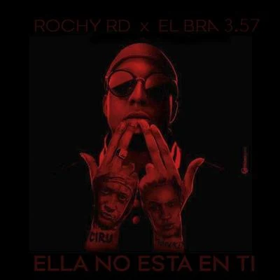 Ella No Esta en Ti 專輯 Papi From The Store/Rochy RD/Trauma Lirical