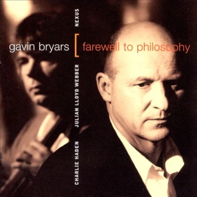 Farewell to Philosophy 專輯 Gavin Bryars/Gavin Bryars Ensemble