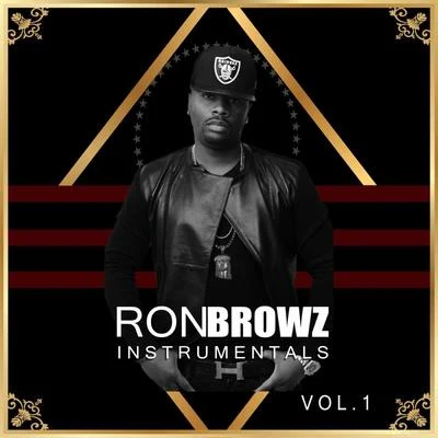 Ron Browz Ron Browz Instrumentals Vol. 1