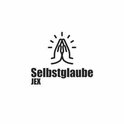 Jex Selbstglaube